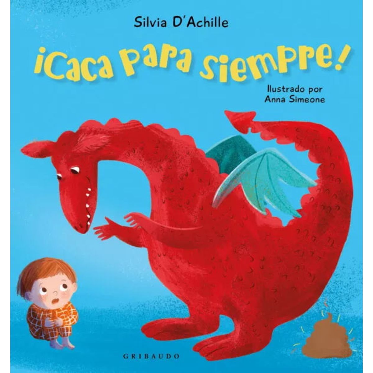 ANTARTICA LIBROS - ¡Caca Para Siempre