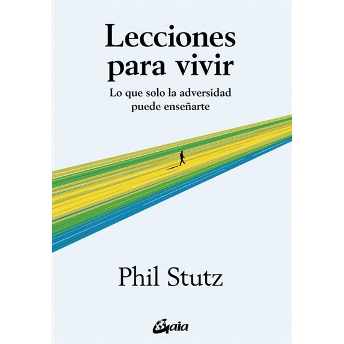 ANTARTICA LIBROS - Lecciones Para Vivir