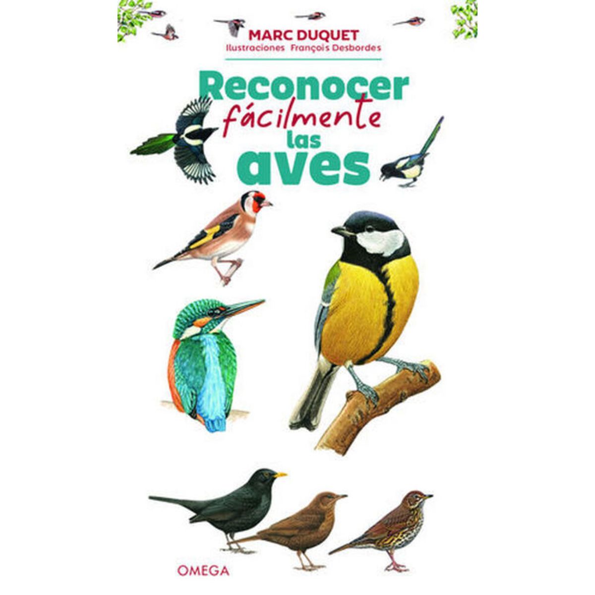 ANTARTICA LIBROS - Reconocer Facilmente Las Aves