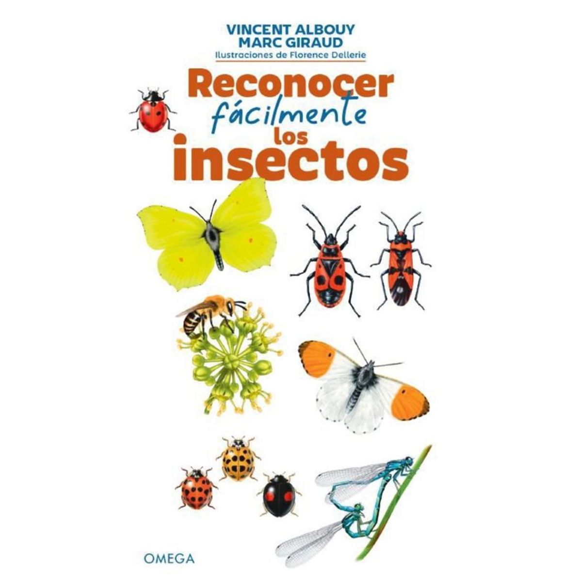 ANTARTICA LIBROS - Reconocer Facilmente Los Insectos
