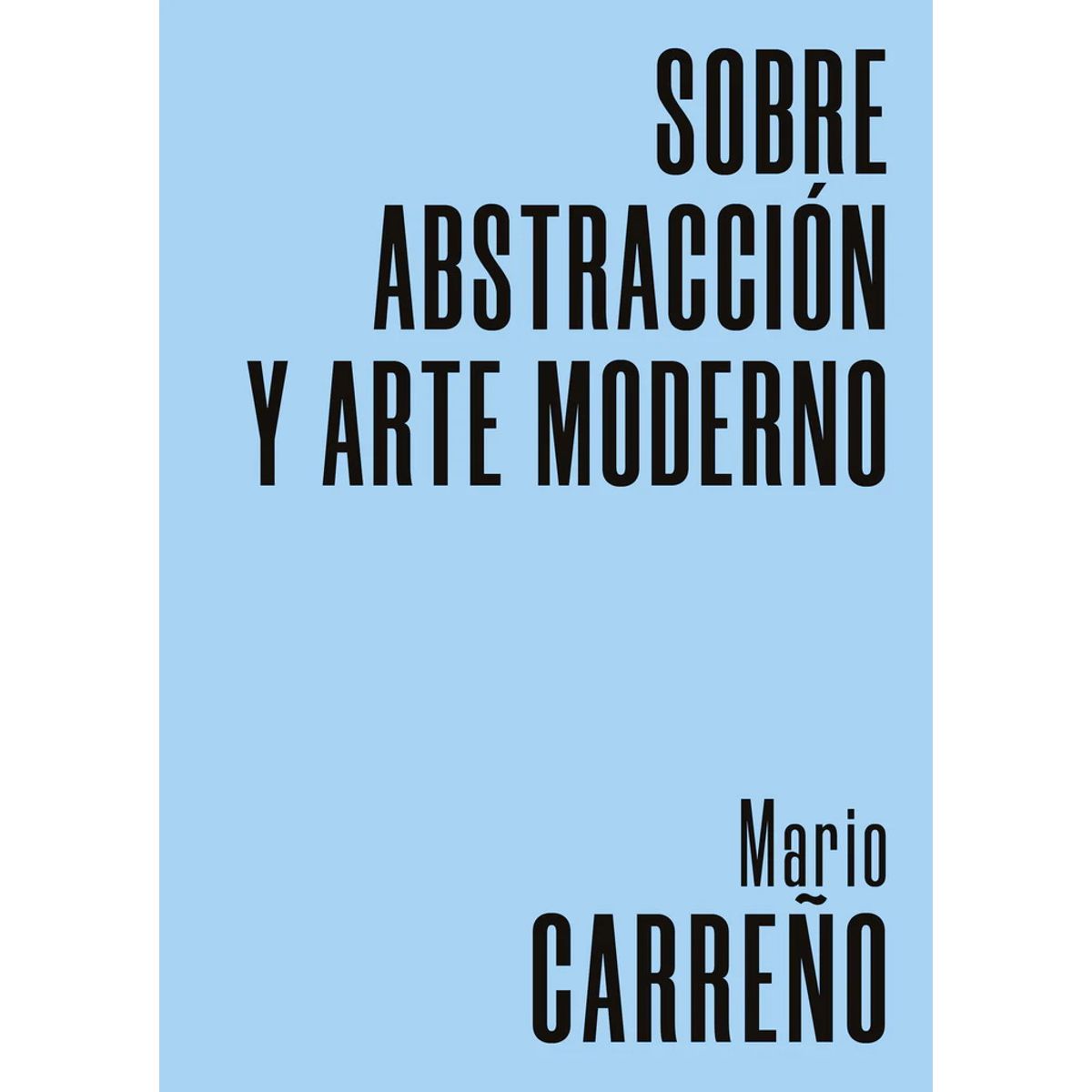 ANTARTICA LIBROS - Sobre Abstraccion Y Arte Moderno