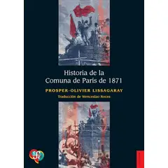 ANTARTICA LIBROS - Historia De La Comuna De Paris De 1871