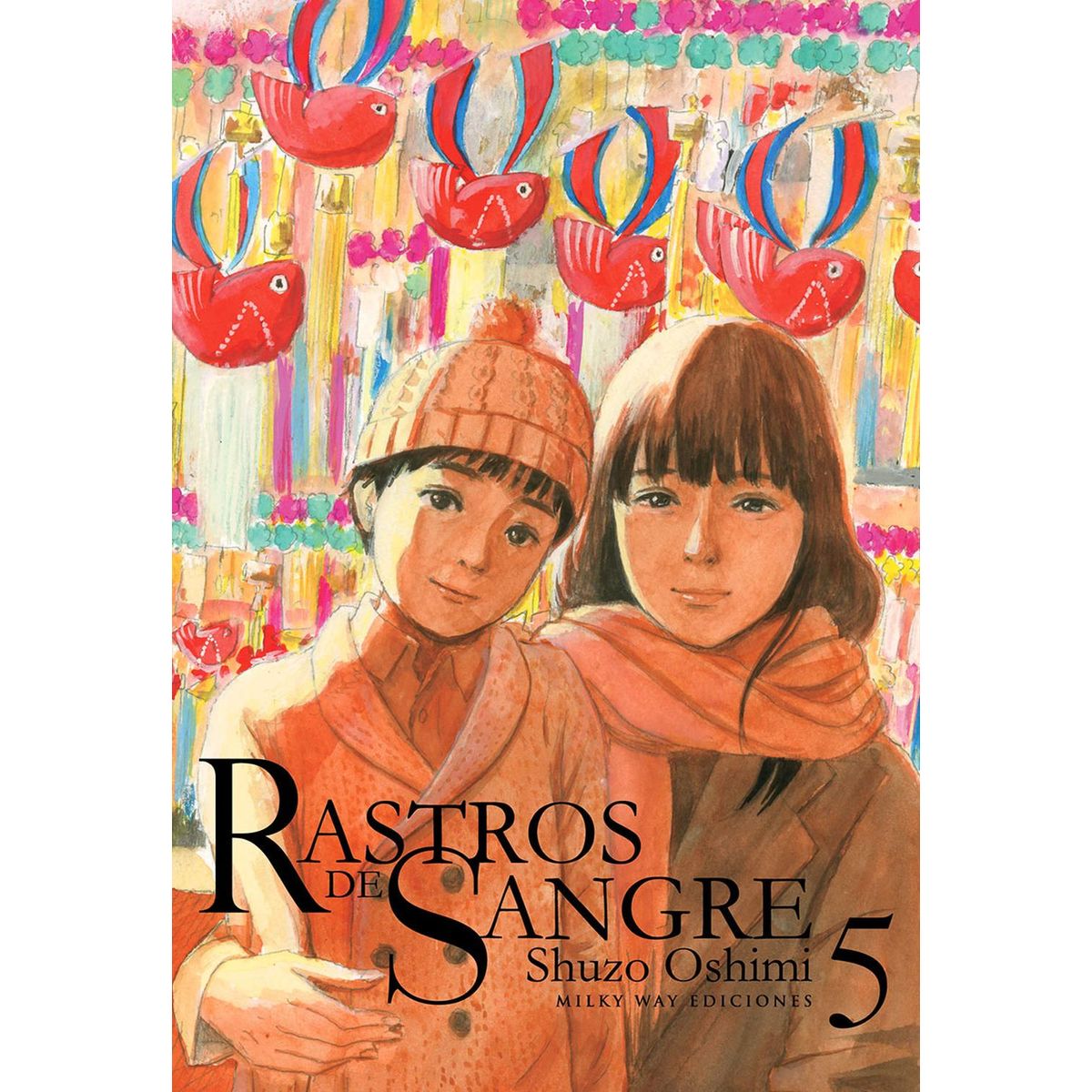 MILKY WAY ESPAÑA - Manga Rastros de Sangre 05 Milky Way España