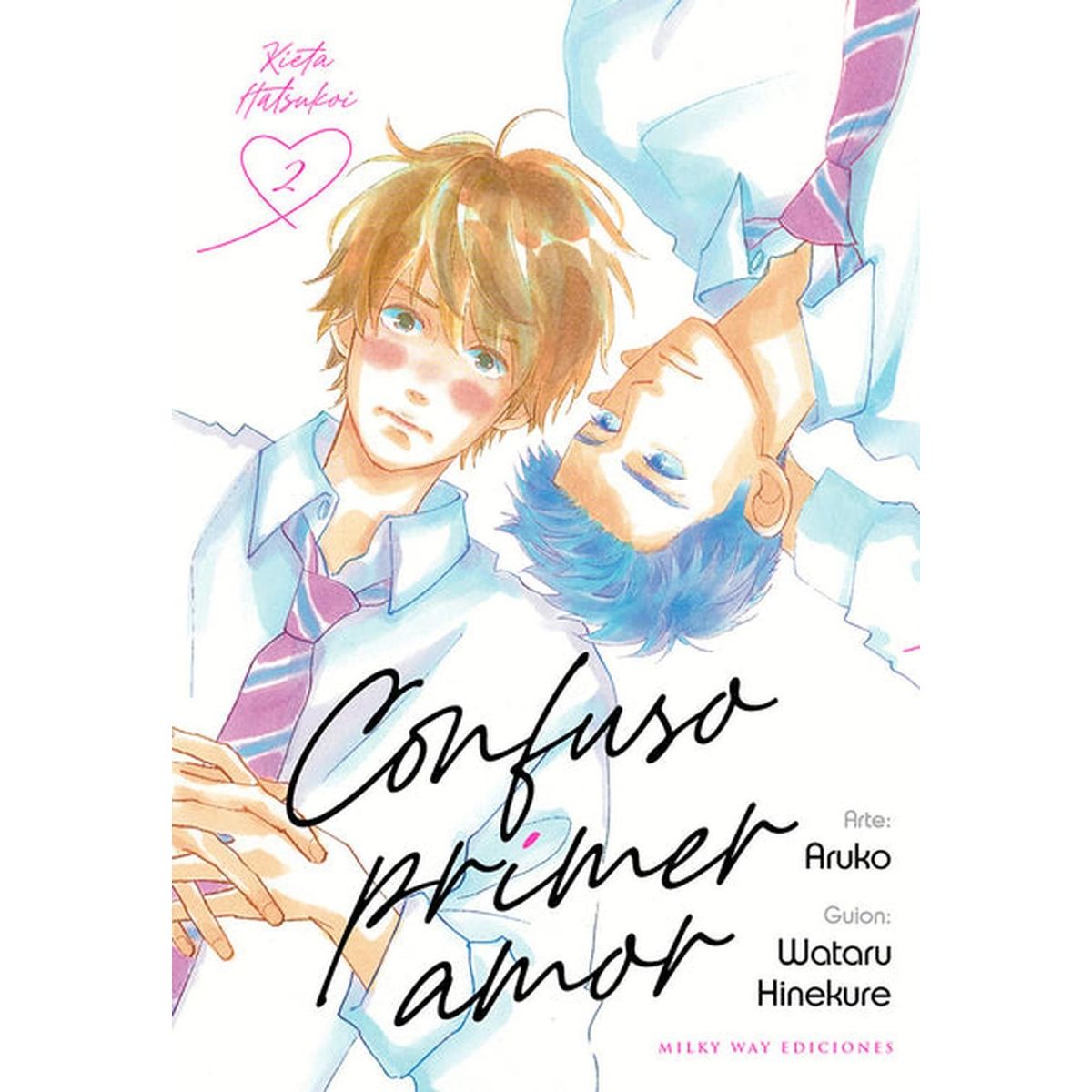 MILKY WAY ESPAÑA - Manga Confuso Primer Amor 02 Milky Way España