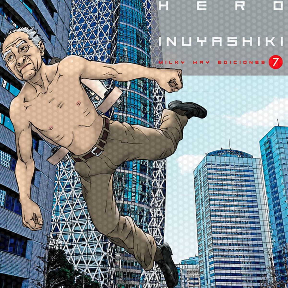 MILKY WAY ESPAÑA - Manga Last Hero Inuyashiki 07 Milky Way España