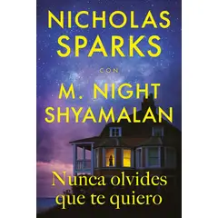 ROCA EDITORIAL - Nunca olvides que te quiero