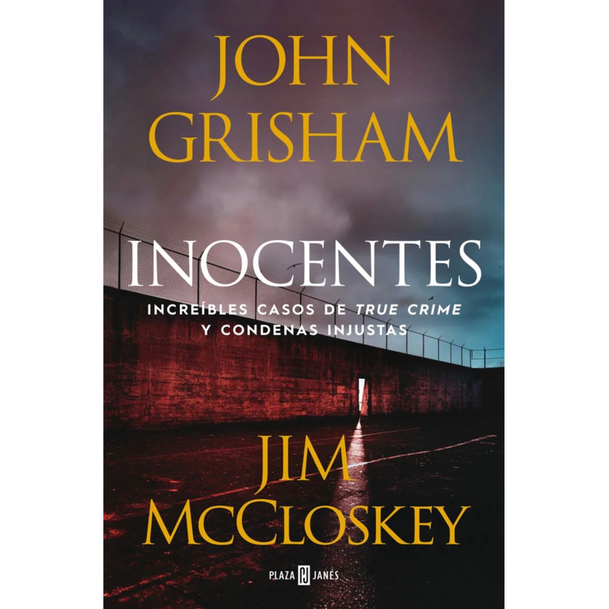PLAZA & JANES - Inocentes. Increíbles casos y condenas injustas