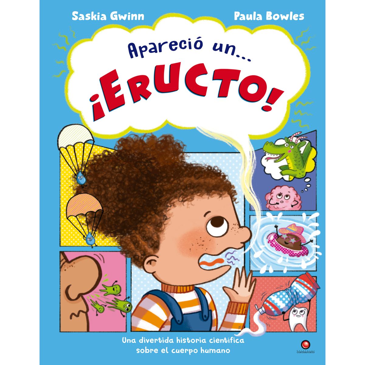 EDITORIAL CONTRAPUNTO - Apareció un… ¡Eructo!
