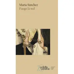 ANTARTICA LIBROS - Fuego La Sed