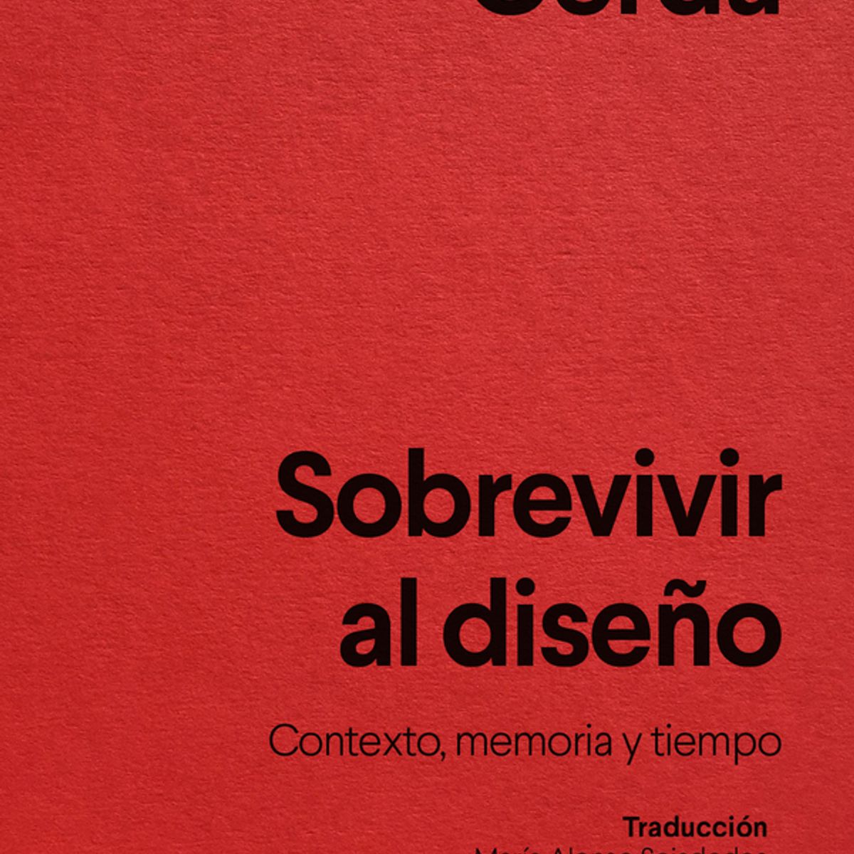 ANTARTICA LIBROS - Sobrevivir Al Diseño