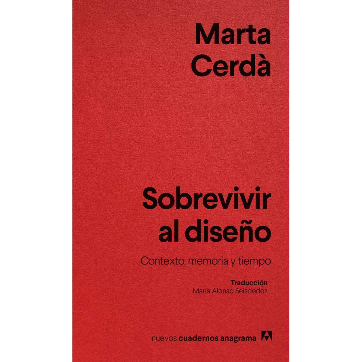 ANTARTICA LIBROS - Sobrevivir Al Diseño