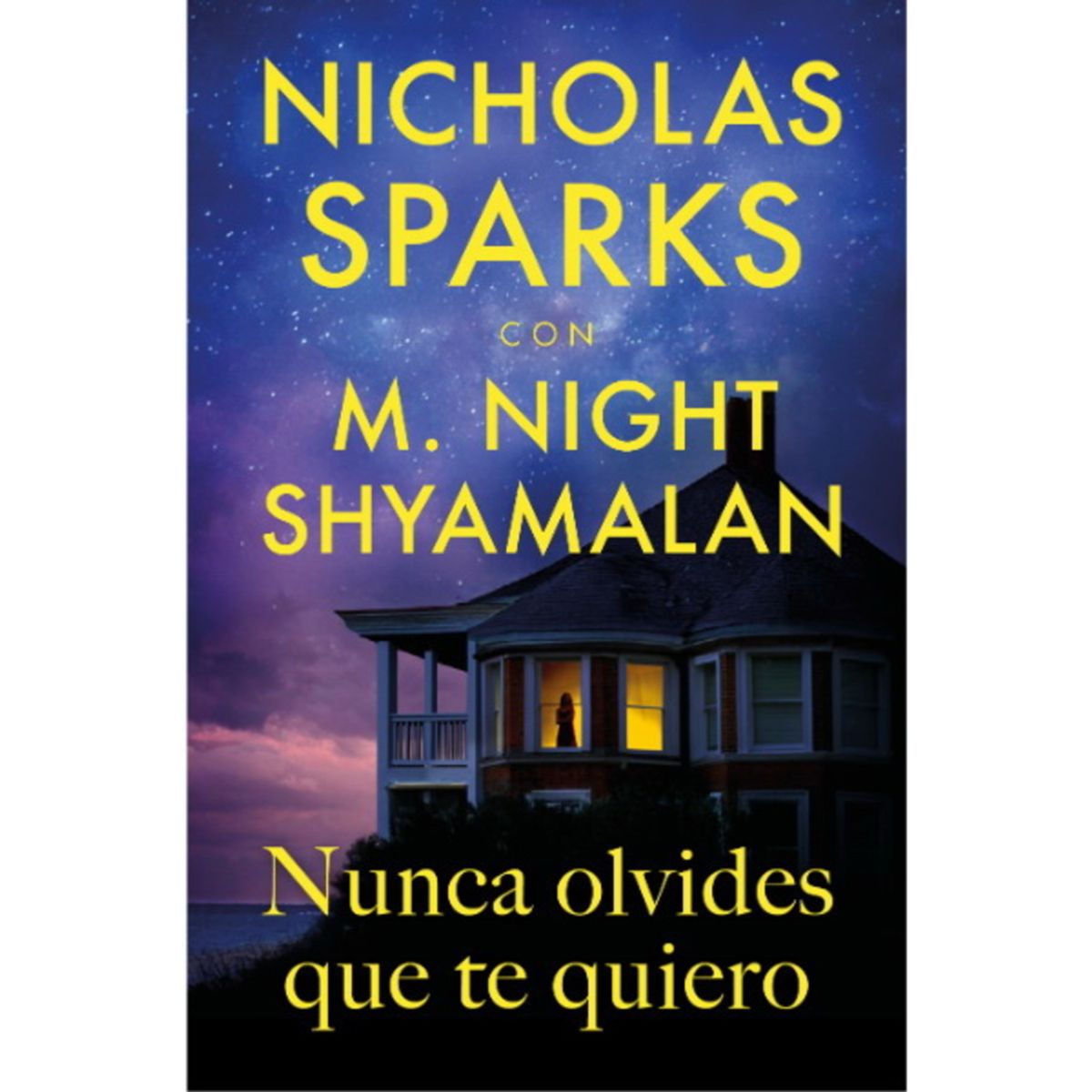 ANTARTICA LIBROS - Nunca Olvides Que Te Quiero