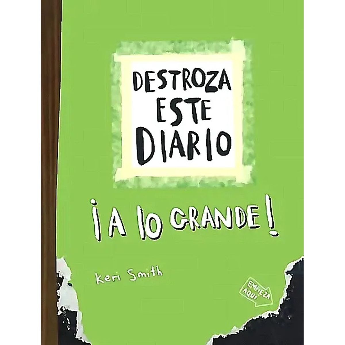 ANTARTICA LIBROS - Destroza Este Diario ¡A Lo Gande Verde Fluor