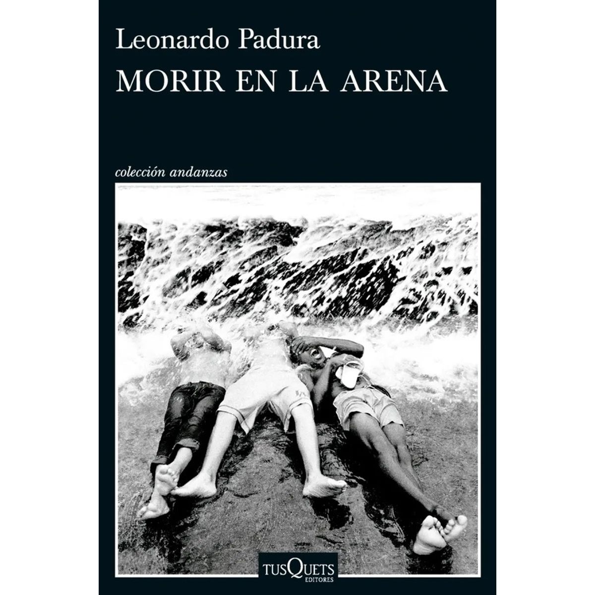 ANTARTICA LIBROS - Morir En La Arena