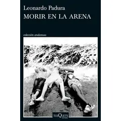 ANTARTICA LIBROS - Morir En La Arena