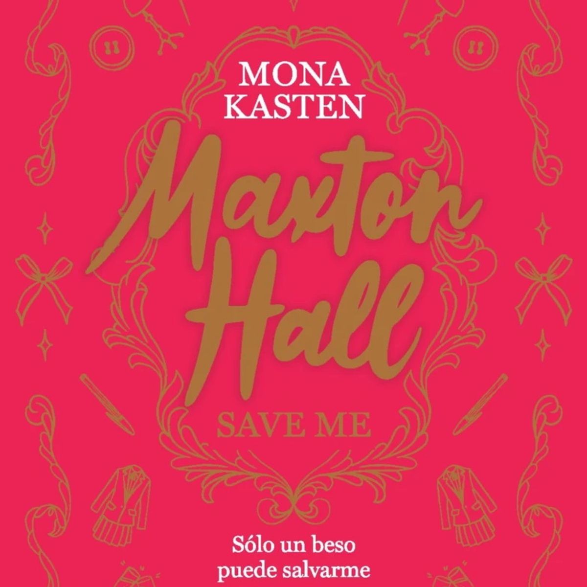 ANTARTICA LIBROS - Maxton Hall 1