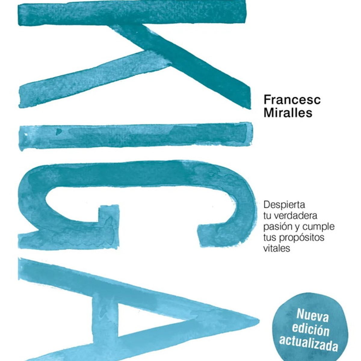 ANTARTICA LIBROS - El Metodo Ikigai