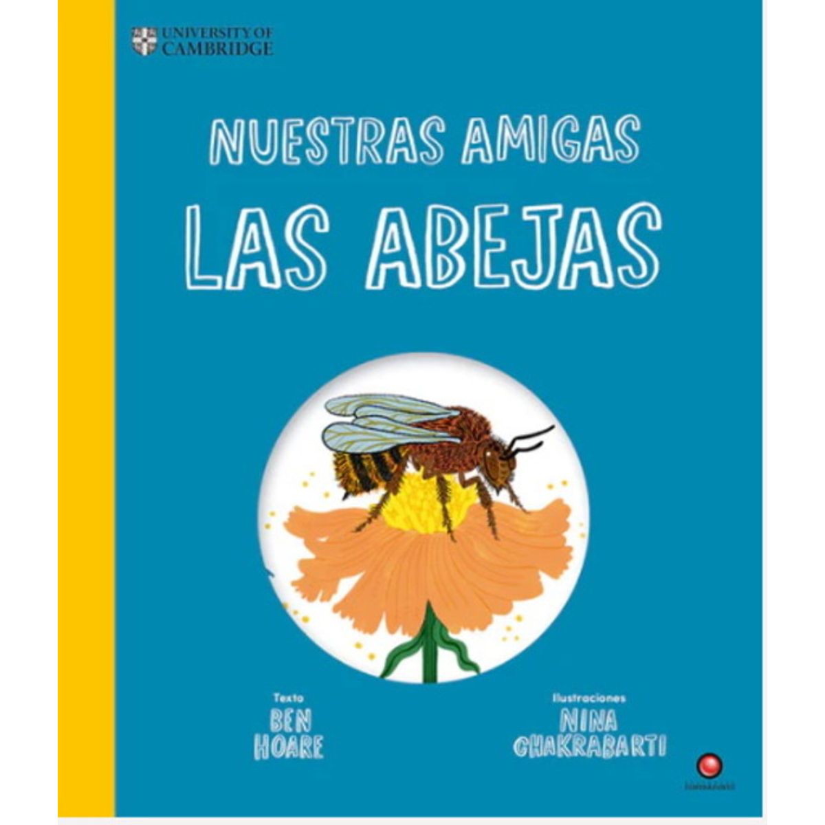 ANTARTICA LIBROS - Nuestras Amigas Las Abejas