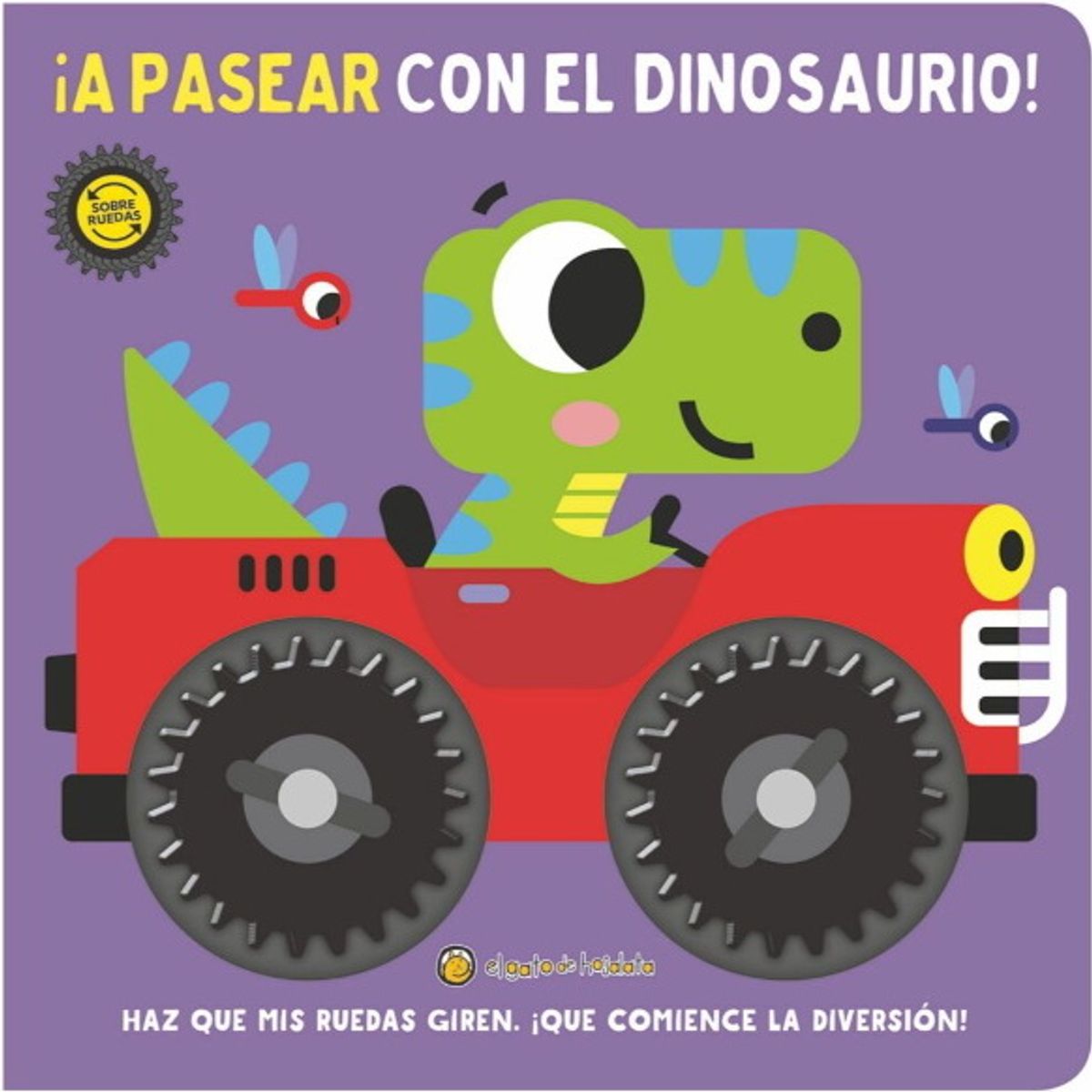 ANTARTICA LIBROS - ¡A Pasear Con El Dinosaurios Sobre Ruedas