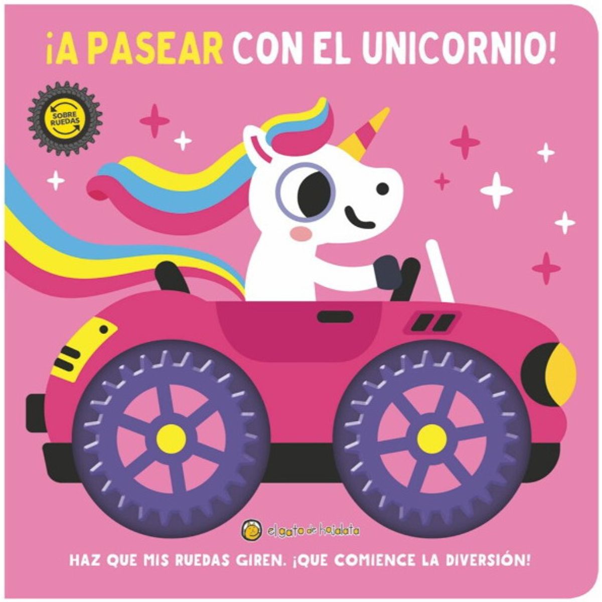 ANTARTICA LIBROS - ¡A Pasear Con El Unicornio Sobre Ruedas
