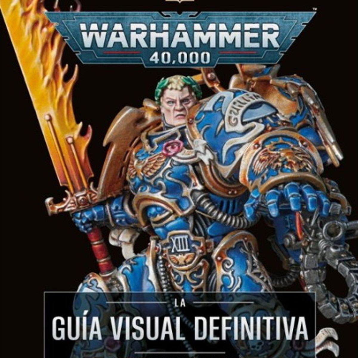 ANTARTICA LIBROS - Warhammer 40000 La Gua Visual Definitva