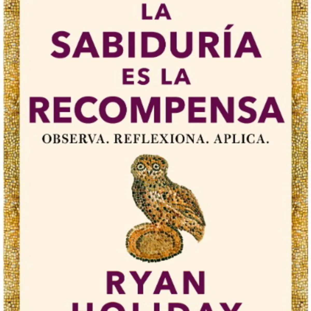 ANTARTICA LIBROS - La Sabiduria Es La Recompensa