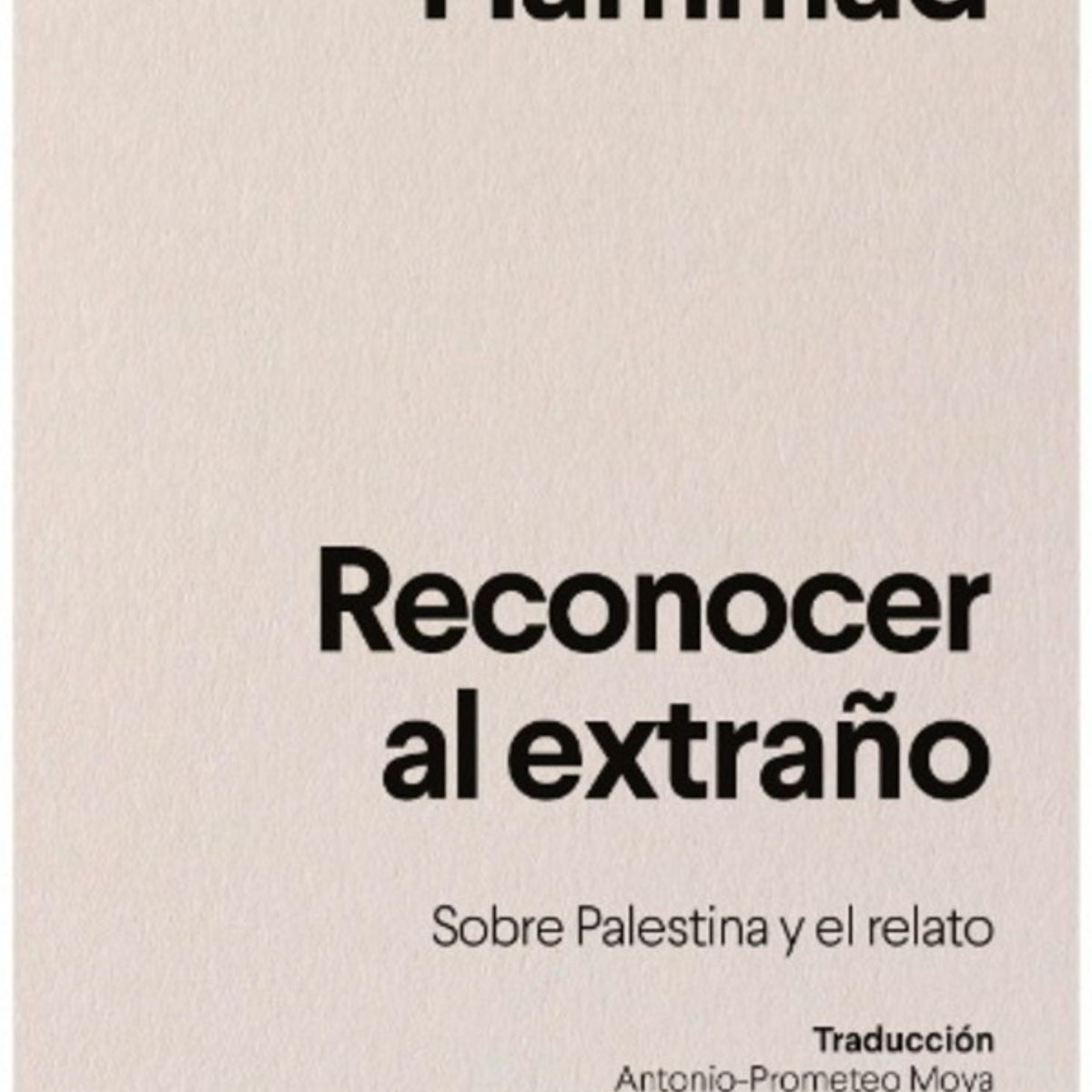 ANTARTICA LIBROS - Reconocer Al Extraño