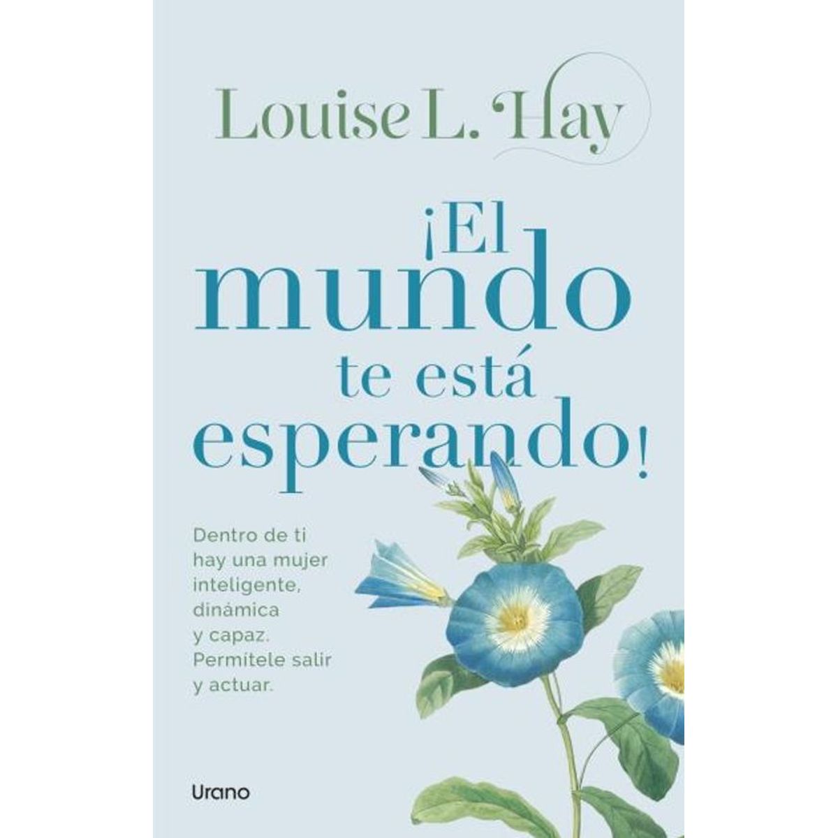 ANTARTICA LIBROS - ¡El Mundo Te Esta Esperando