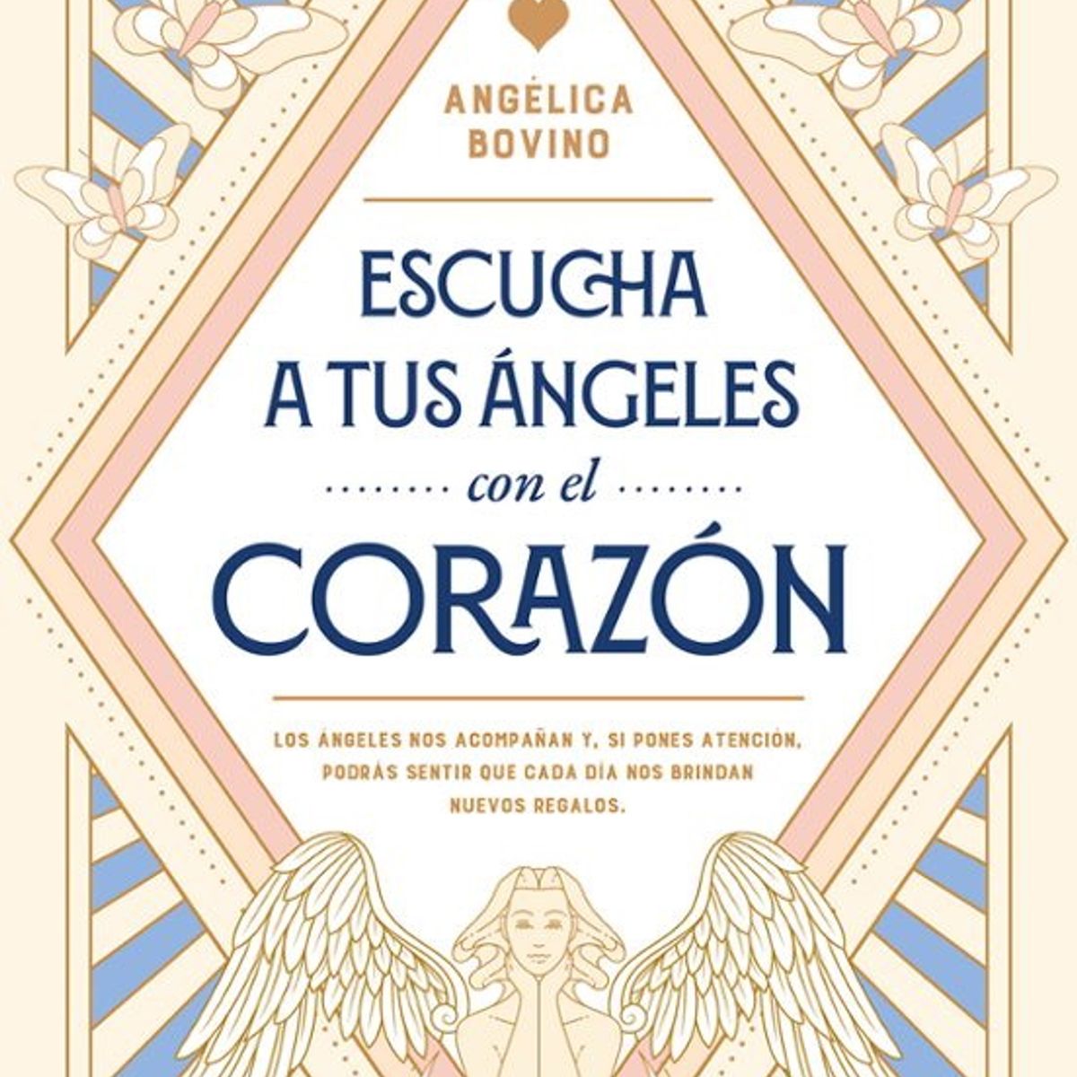 ANTARTICA LIBROS - Escucha A Tus Angeles Con El Corazon