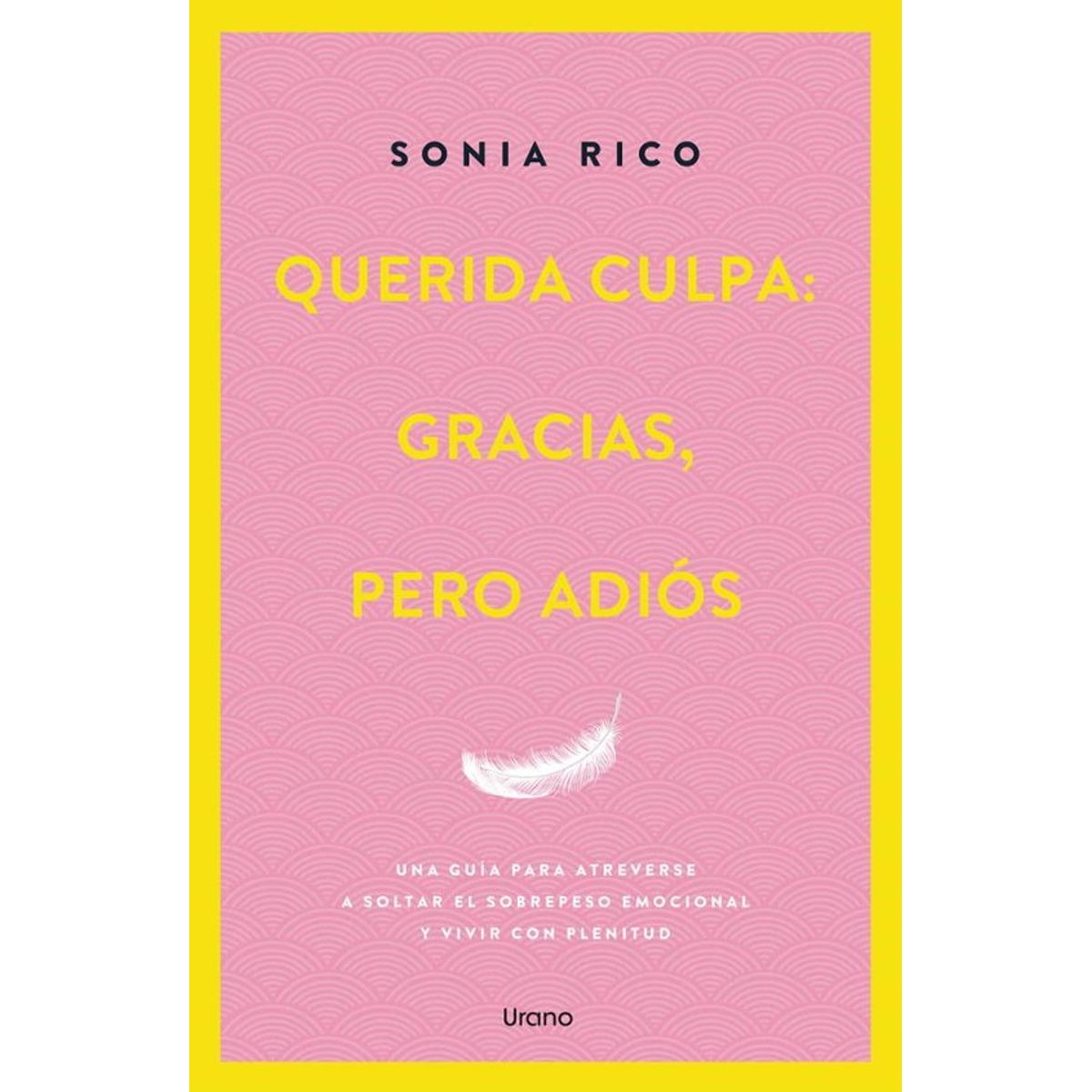 ANTARTICA LIBROS - Querida Culpa Gracias Pero Adios
