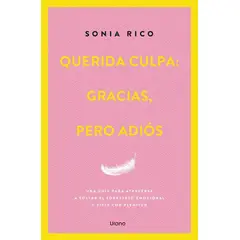 ANTARTICA LIBROS - Querida Culpa Gracias Pero Adios