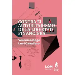 ANTARTICA LIBROS - Contra El Autoritarismo De La Libertad