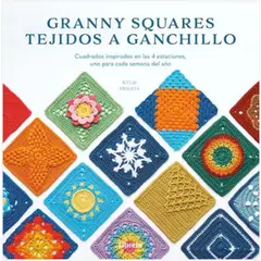 ANTARTICA LIBROS - Granny Squares Tejidos A Ganchillo Crochet