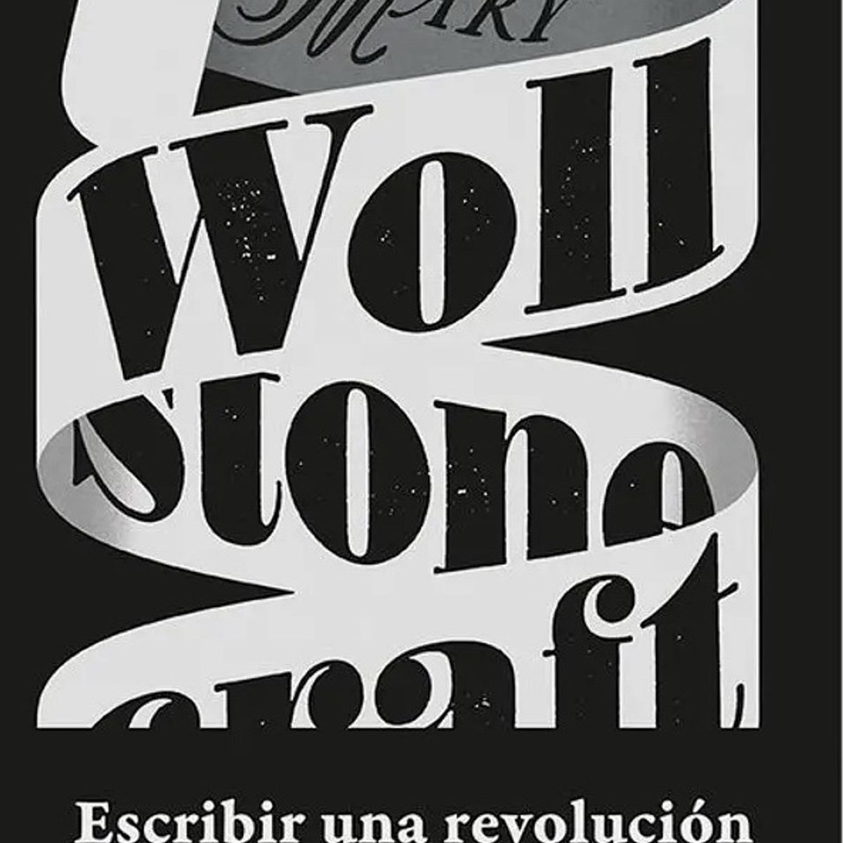 ANTARTICA LIBROS - Escribir Una Revolucion