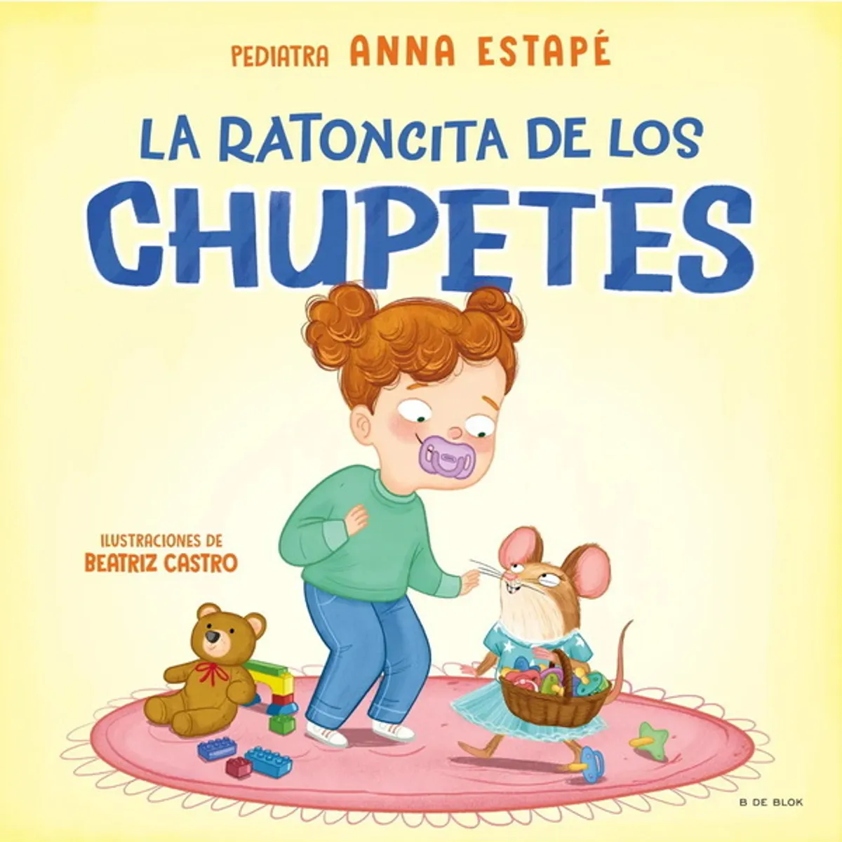 ANTARTICA LIBROS - La Ratoncita De Los Chupetes