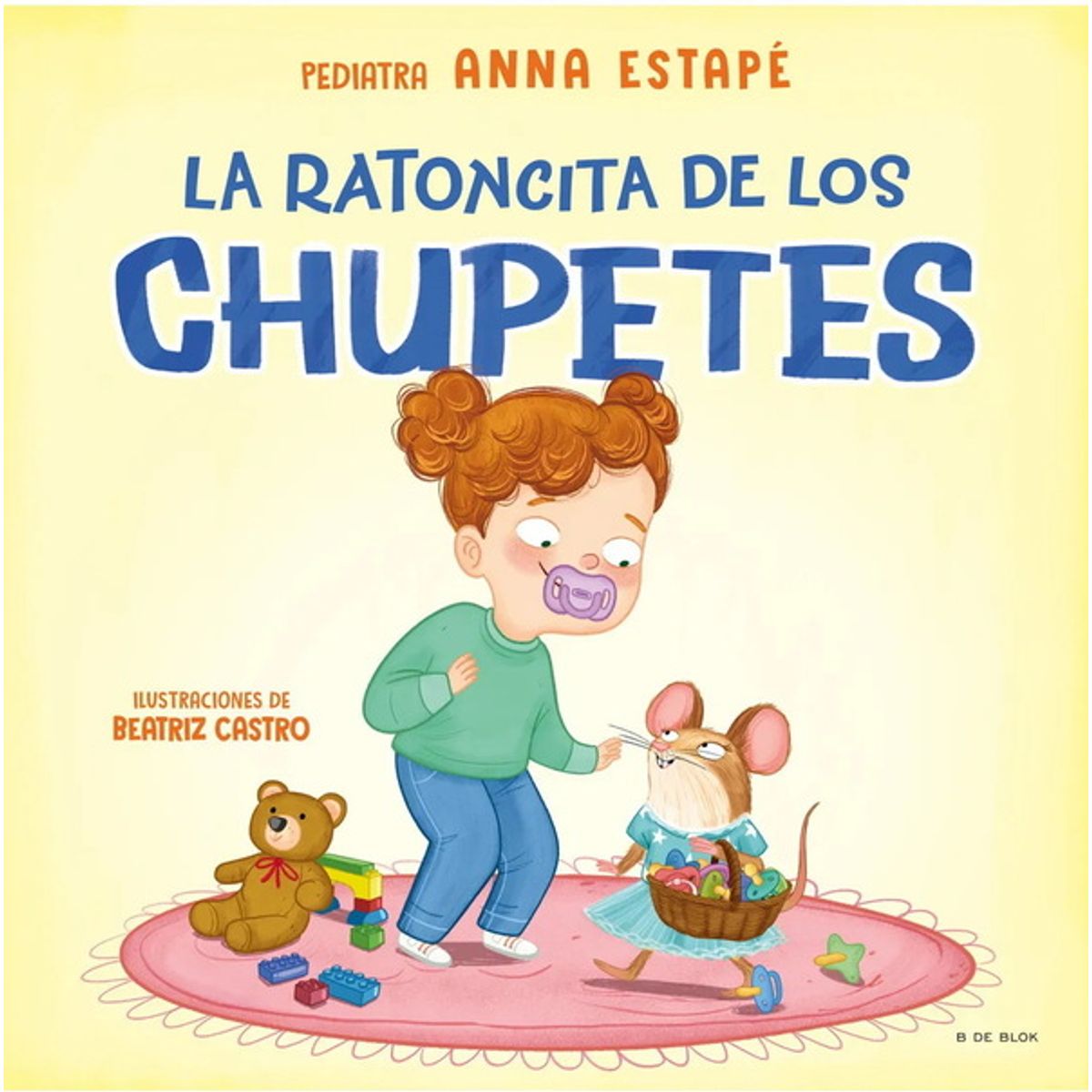 ANTARTICA LIBROS - La Ratoncita De Los Chupetes