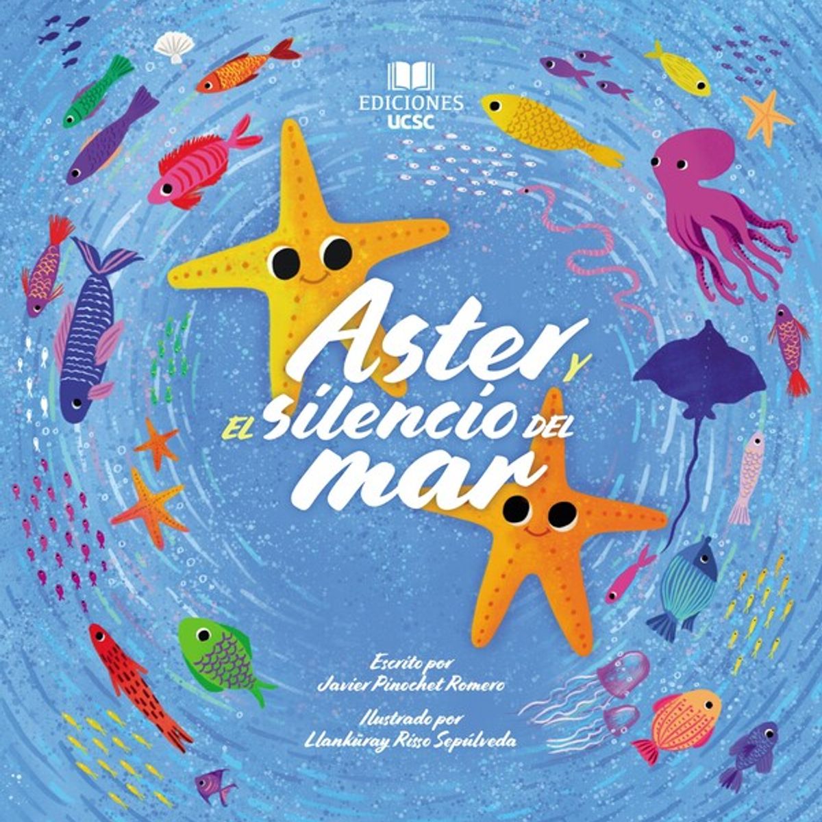 ANTARTICA LIBROS - Aster Y El Silencio Del Mar