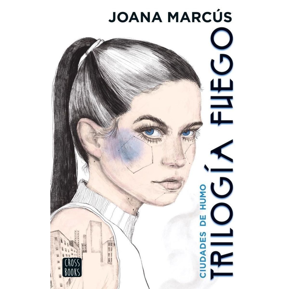 CROSS BOOKS - TRILOGIA DE FUEGO 1 CIUDADES DE HUMO