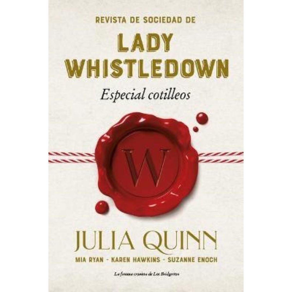 TITANIA - REVISTA DE SOCIEDAD DE LADY WHISTLEDOWN ESPECIAL COTILLEOS