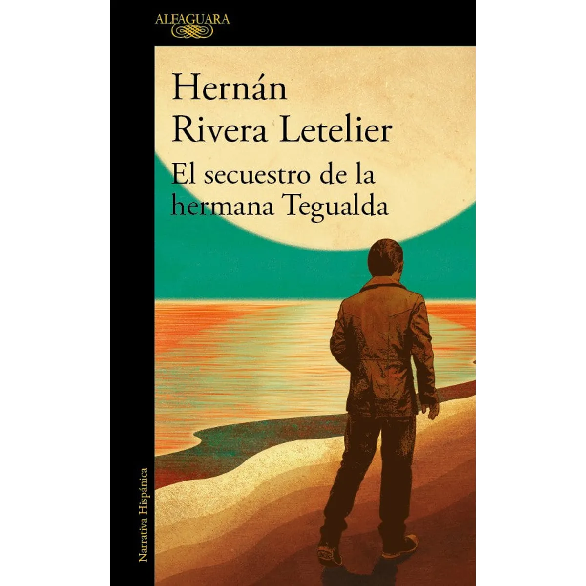 ALFAGUARA - EL SECUESTRO DE LA HERMANA TEGUALDA