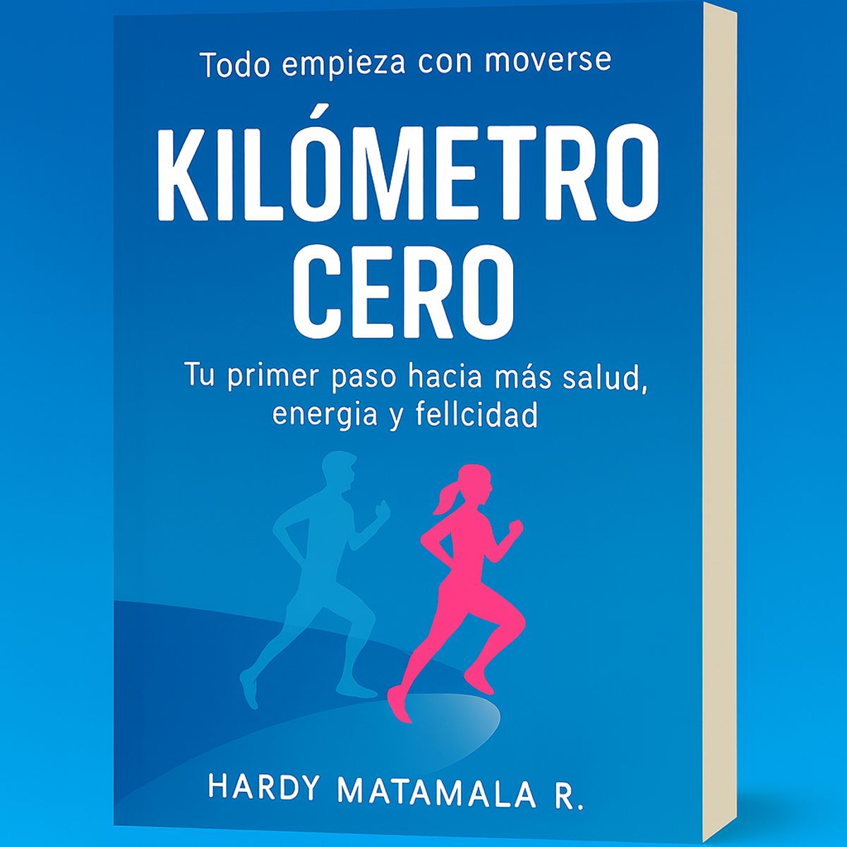 GENERICO - Kilómetro Cero Libro de Running para motivarse a correr