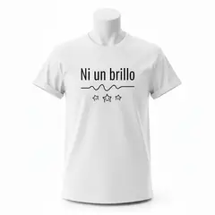 TRIPLE PLAY - Polera De Algodón Con Frase Chilena NI UN BRILLO