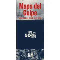 FONDO DE CULTURA ECONOMICA - MAPA DEL GOLPE SANTIAGO DE  CHILE 11-09-1973