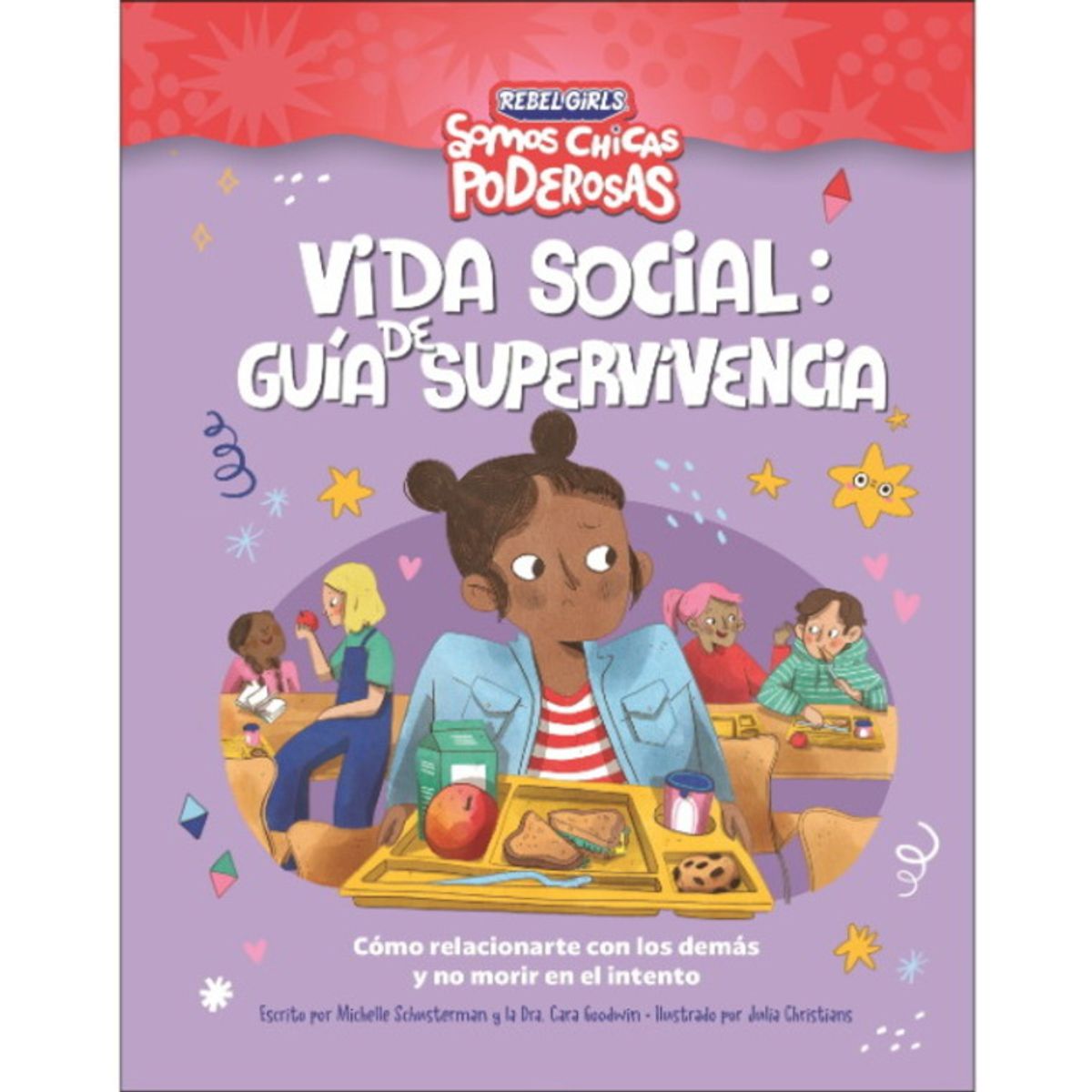 ANTARTICA LIBROS - Vida Social Guia De Supervivencia Somos Chicas Poderosas