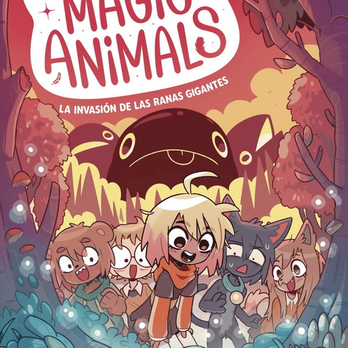 ANTARTICA LIBROS - Magic Animals 2 La Invasion De Las Ranas Gigantes