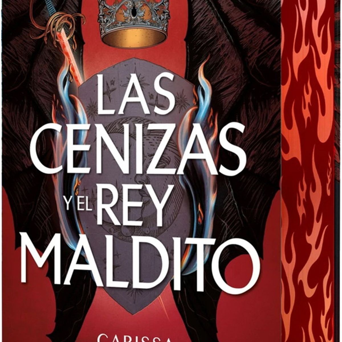 ANTARTICA LIBROS - Las Cenizas Y El Rey Maldito Edicion De Luxe