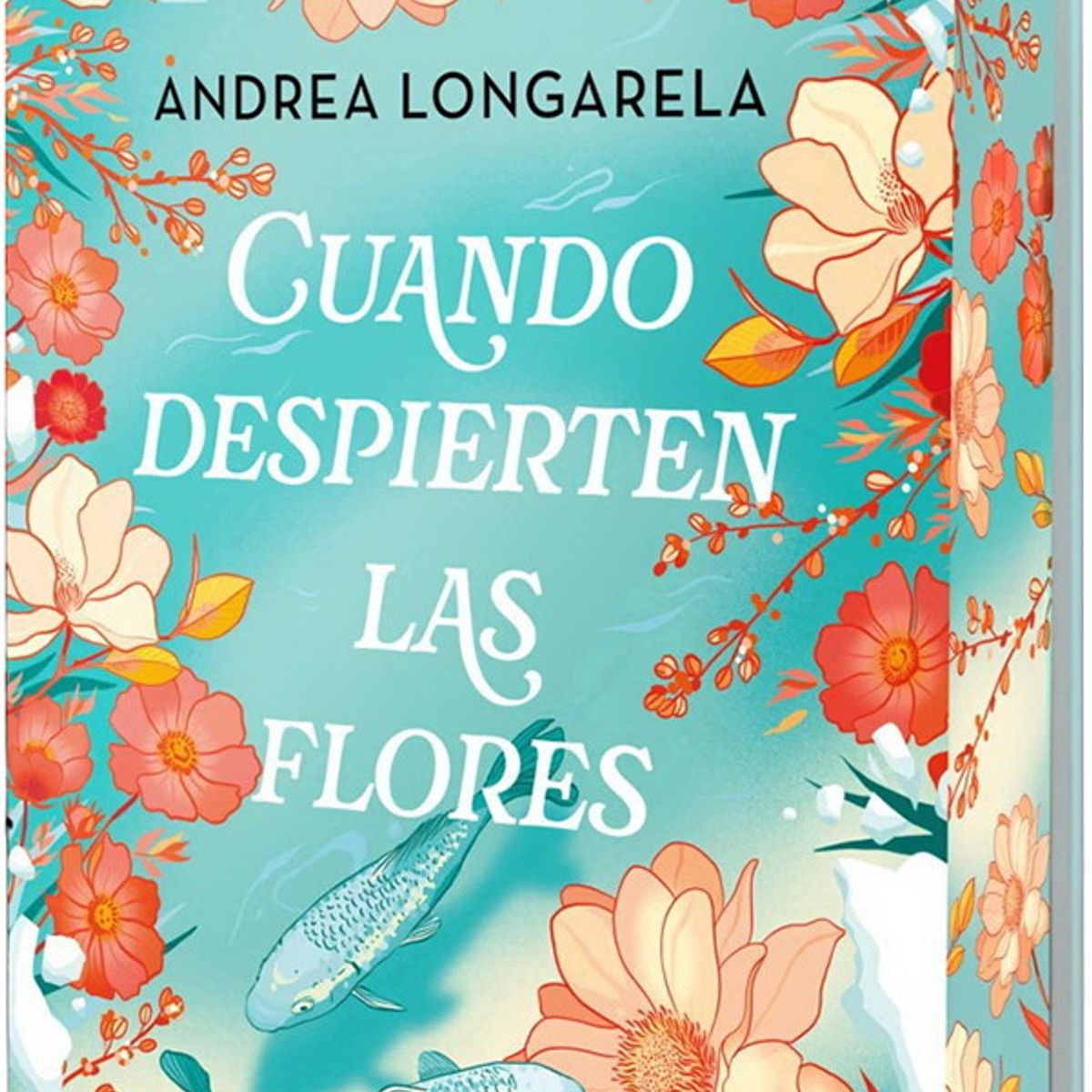 ANTARTICA LIBROS - Cuando Despierten Las Flores