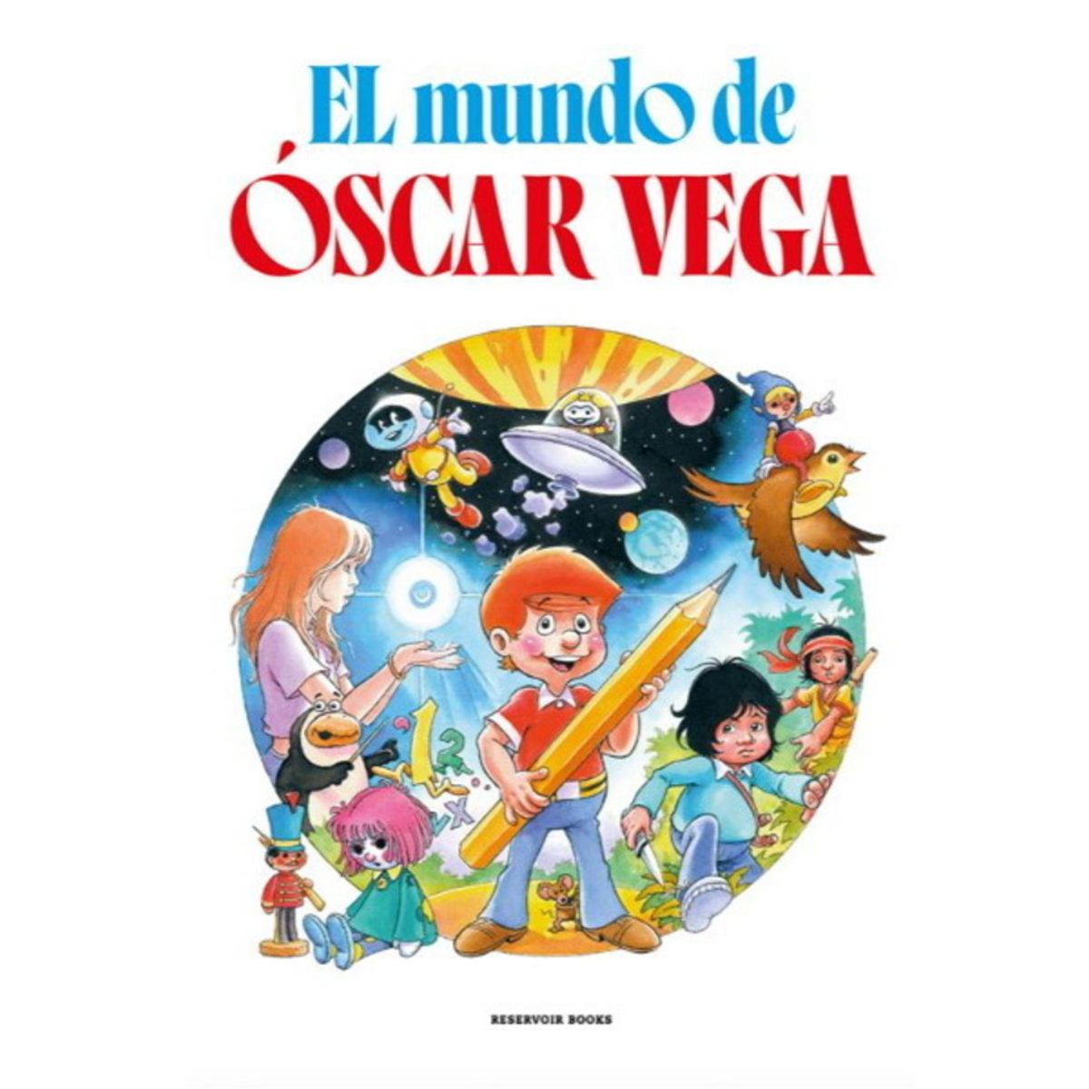 ANTARTICA LIBROS - El Mundo De Oscar Vega