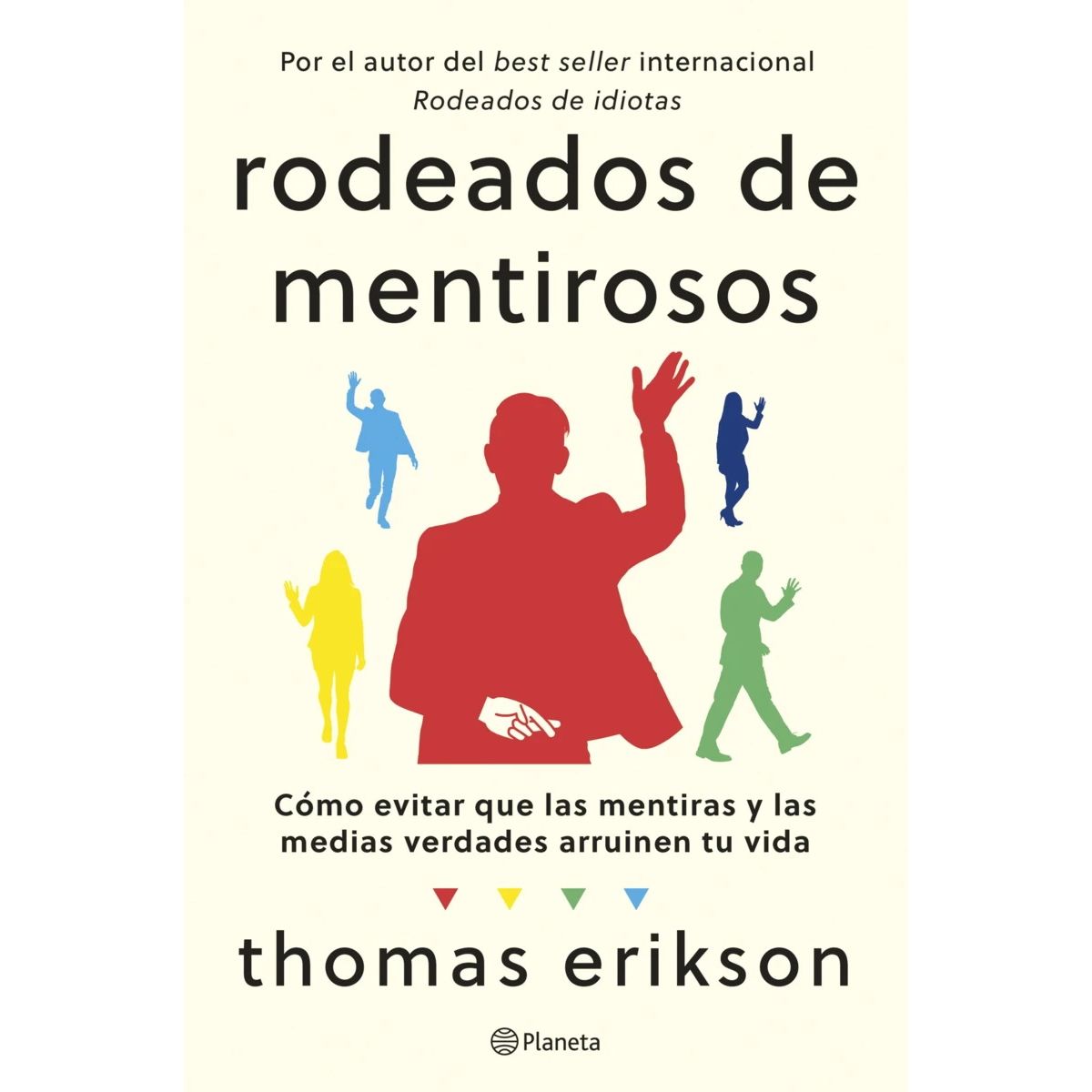 ANTARTICA LIBROS - Rodeados De Mentirosos