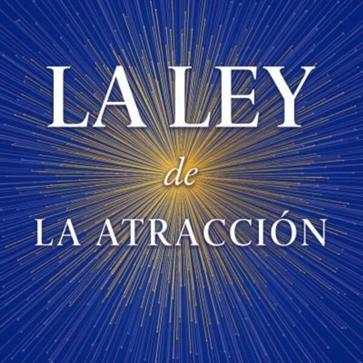 ANTARTICA LIBROS - La Ley De La  Atraccion
